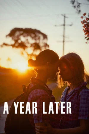 Постер: A Year Later