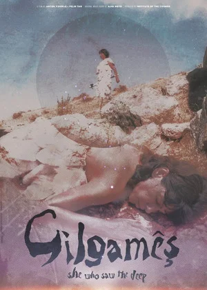 Постер: Gilgamesh: She Who Saw the Deep