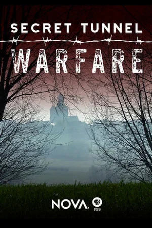 Постер: NOVA: Secret Tunnel Warfare