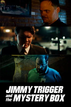 Постер: Jimmy Trigger and the Mystery Box