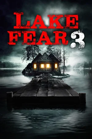 Постер: Lake Fear 3