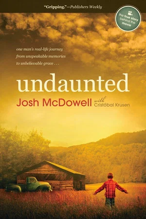 Постер: Undaunted... The Early Life of Josh McDowell