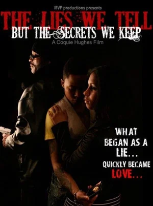 Постер: The Lies We Tell But the Secrets We Keep: Part 1