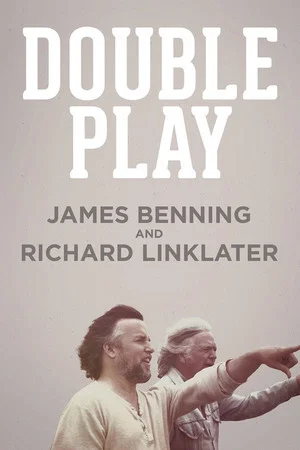Постер: Double Play: James Benning and Richard Linklater