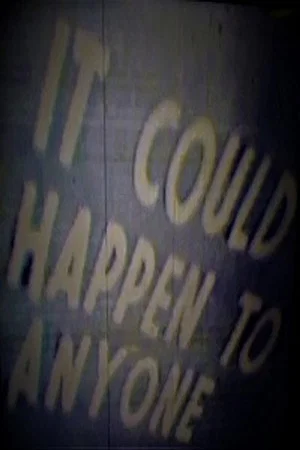 Постер: It Could Happen to Anyone