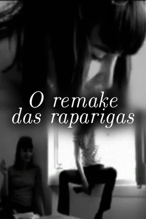 Постер: The remake of the girls