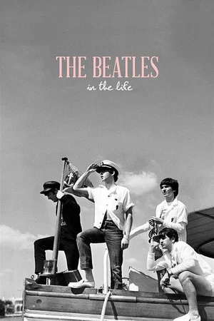 Постер: The Beatles: In the Life
