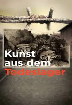 Постер: Kunst aus dem Todeslager