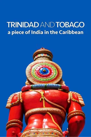 Постер: Trinidad and Tobago: A Piece of India in the Caribbean