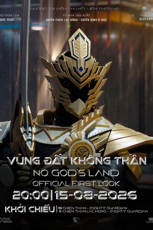 Постер: Chiến Thần Lạc Hồng: Vùng Đất Không Thần