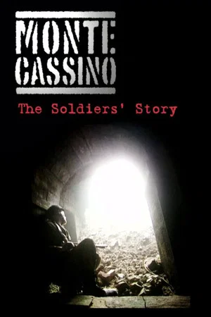 Постер: Monte Cassino: The Soldiers' Story