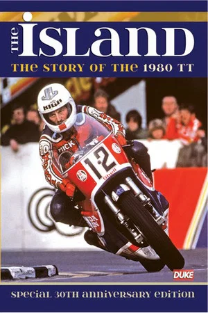 Постер: The Island - The Story of the 1980 TT