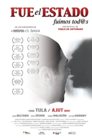 Постер: Fue El Estado, Fuimos Todos