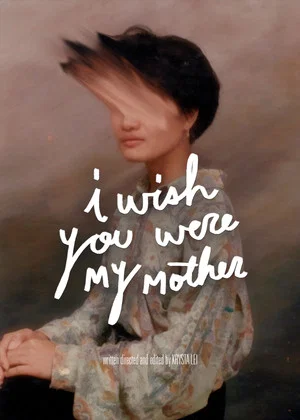 Постер: I Wish You Were My Mother