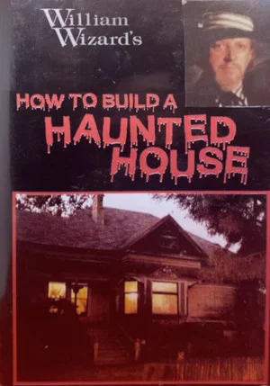 Постер: How to Build a Haunted House