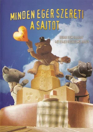 Постер: Minden egér szereti a sajtot