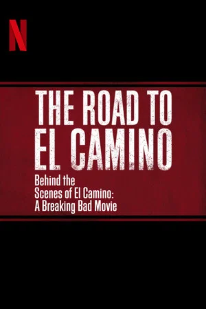 Постер: За кадром El Camino, фильма по мотивам сериала Во все тяжкие