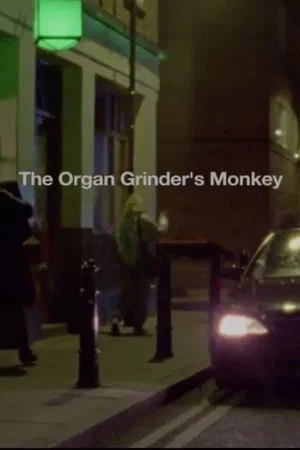 Постер: The Organ Grinder's Monkey