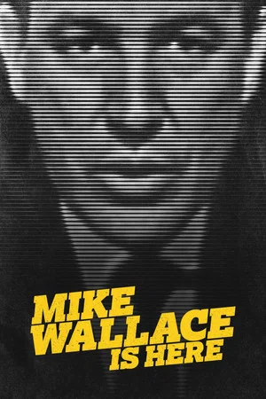 Постер: Mike Wallace Is Here