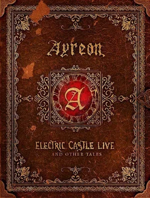 Постер: Ayreon: Electric Castle Live And Other Tales