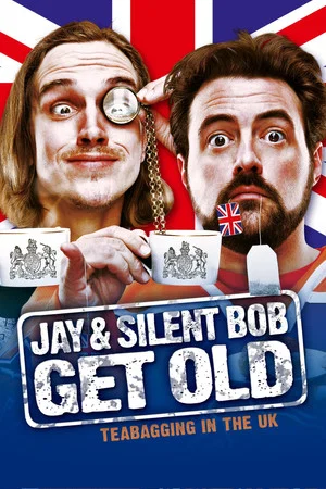 Постер: Jay and Silent Bob Get Old: Teabagging in the UK