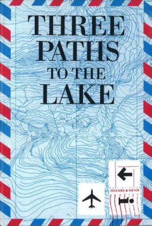 Постер: Three Paths to the Lake