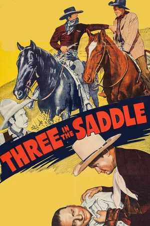 Постер: Three in the Saddle