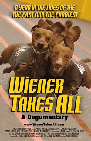 Постер: Wiener Takes All: A Dogumentary