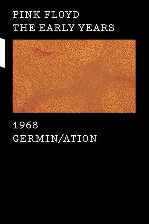 Постер: Pink Floyd: The Early Years, Vol 2 - Germin/ation