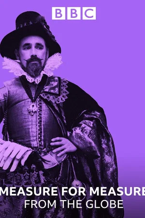 Постер: Measure for Measure: Live from the Globe