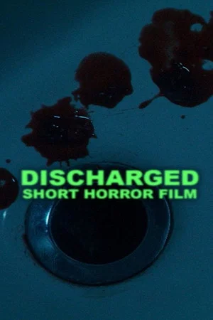 Постер: Discharged