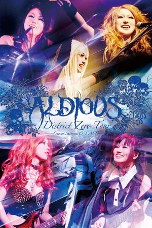 Постер: Aldious - District Zero Tour -Live At Shibuya O-East 2013