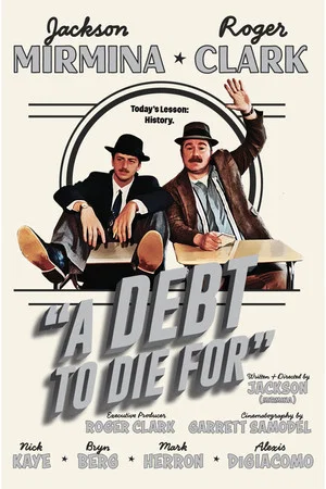 Постер: A Debt To Die For