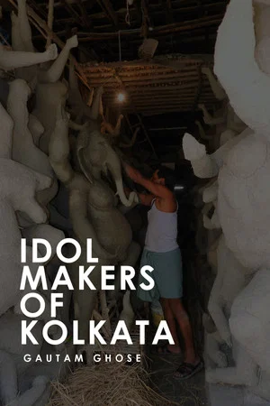 Постер: IDOL MAKERS OF KOLKATA