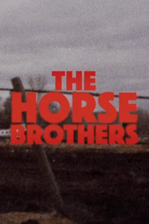 Постер: Horse Brothers