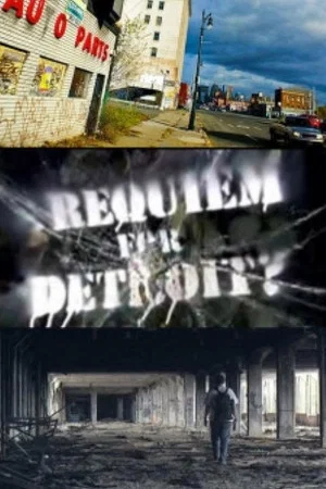Постер: Requiem for Detroit?