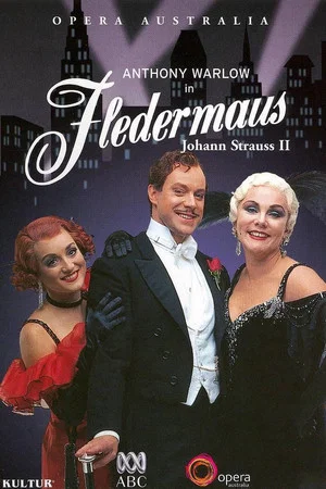 Постер: Opera Australia: Die Fledermaus