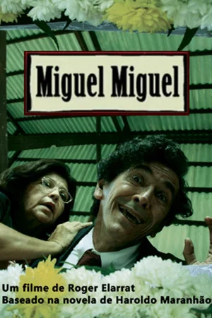 Постер: Miguel Miguel