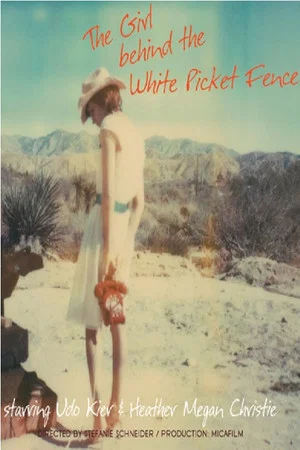 Постер: The Girl Behind the White Picket Fence