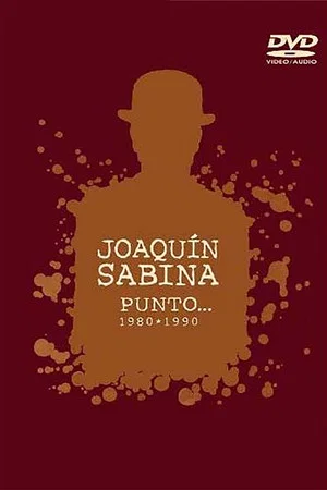 Постер: Joaquín Sabina - Punto... (1980-1990)