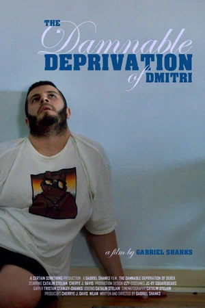Постер: The Damnable Deprivation of Dmitri