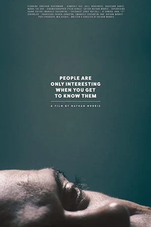 Постер: People Are Only Interesting When You Get To Know Them