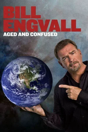 Постер: Bill Engvall: Aged & Confused