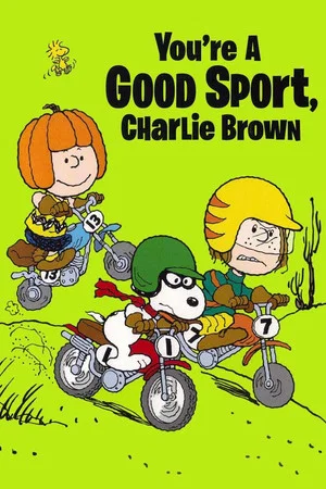 Постер: You're a Good Sport, Charlie Brown