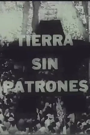 Постер: Tierra sin Patrones