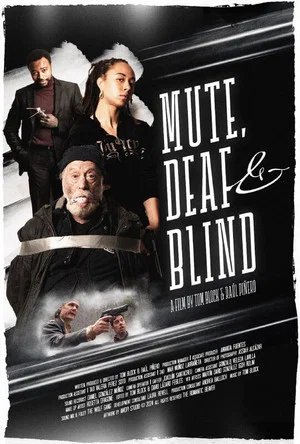 Постер: Mute, Deaf & Blind