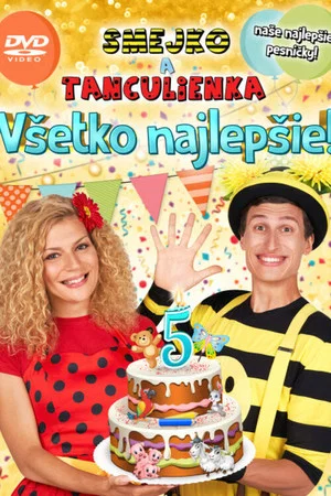 Постер: Smejko a Tanculienka – Všetko najlepšie!