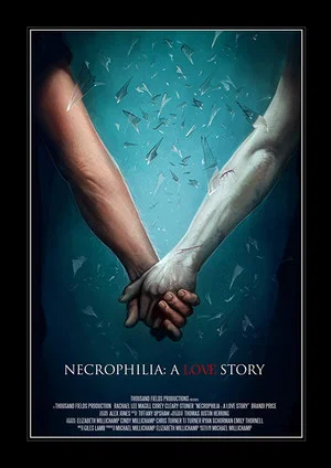 Постер: Necrophilia: A Love Story