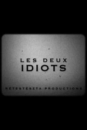 Постер: Les Deux Idiots