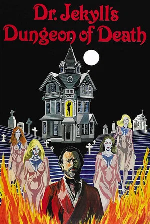 Постер: Dr. Jekyll's Dungeon of Death